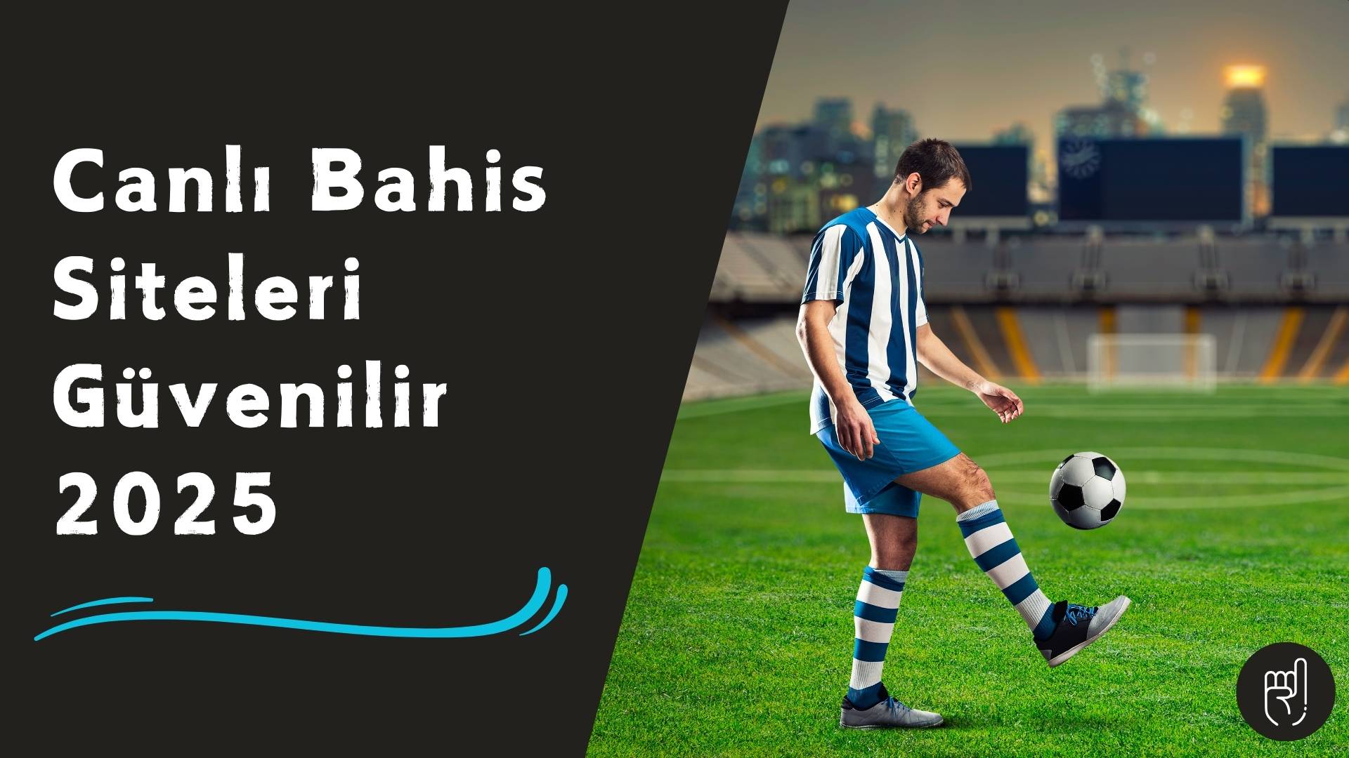 Canlı Bahis Siteleri Güvenilir