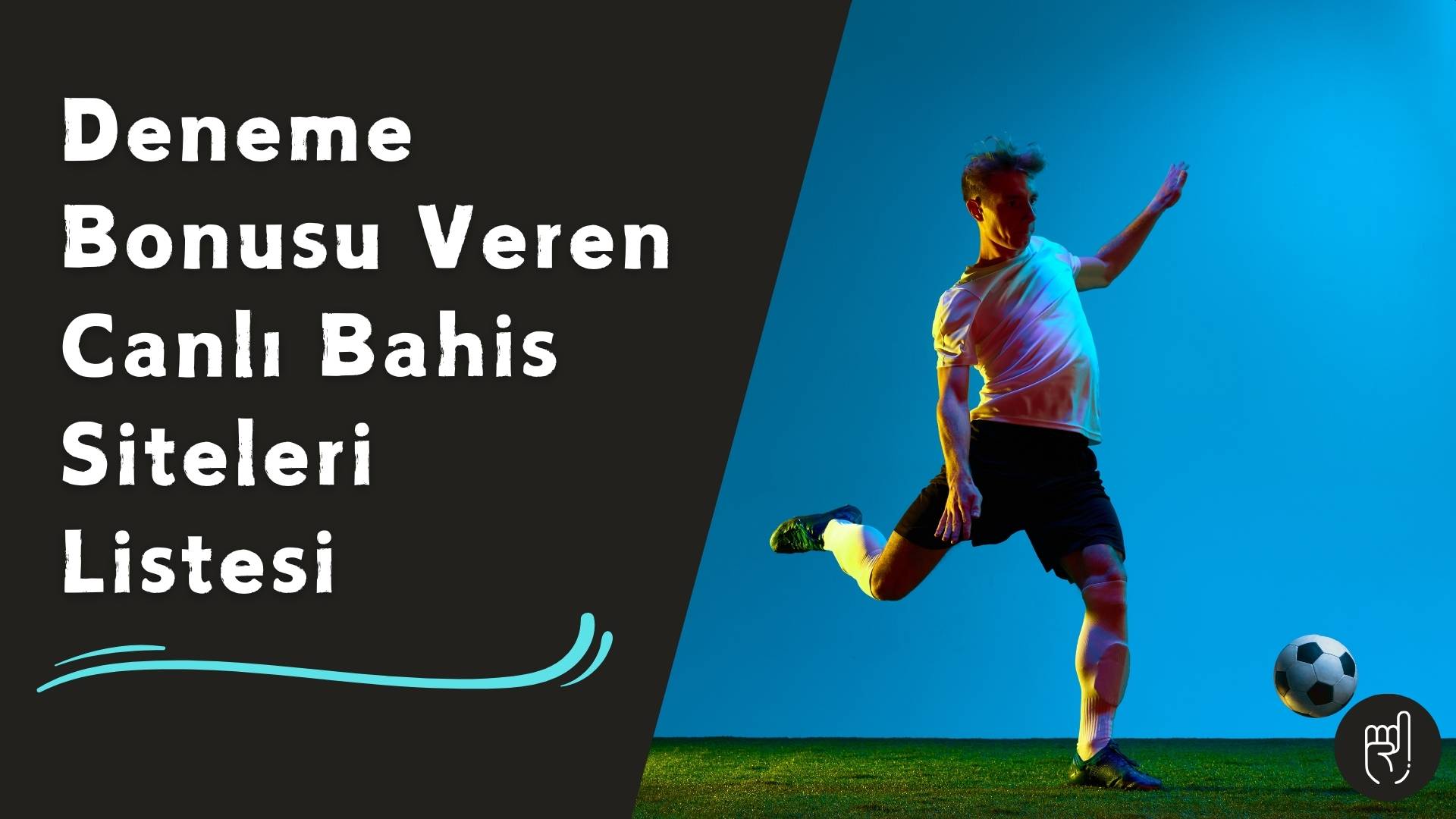 Deneme Bonusu Veren Canlı Bahis Siteleri Listesi